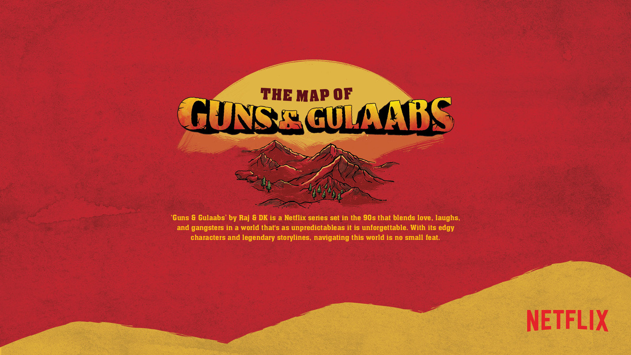 Map of Guns and Gulaabs - Netflix India - Guns and Gulaabs