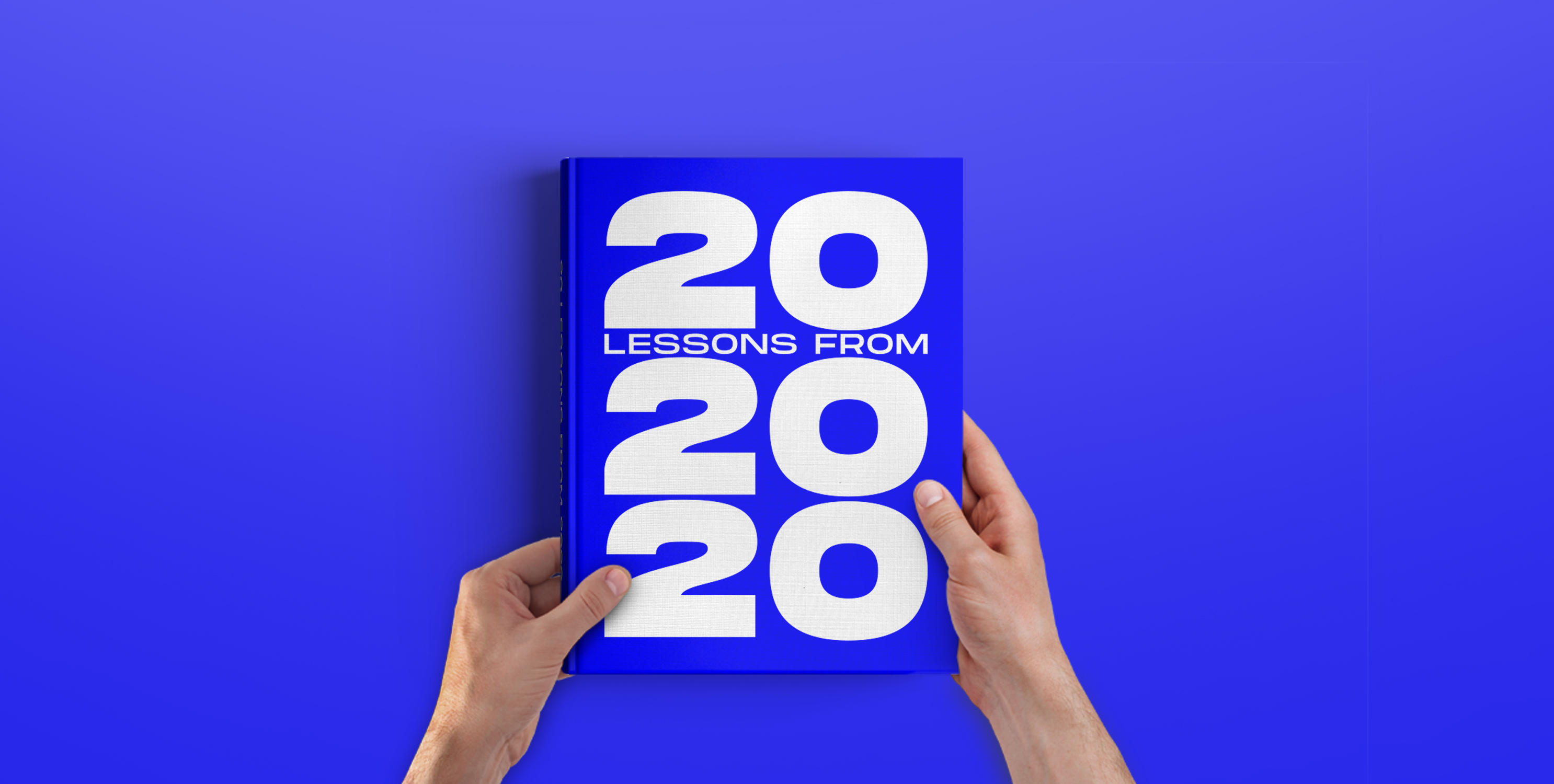 Lessons From 2020 - TBWA Worldwide - TBWA Worldwide